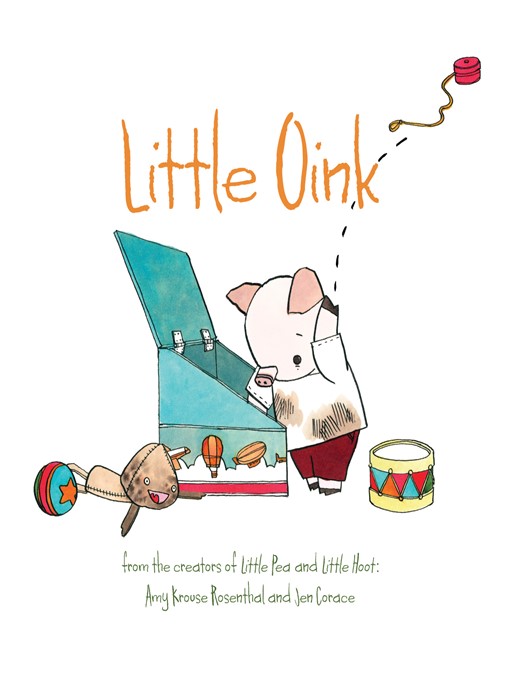 Title details for Little Oink by Amy Krouse Rosenthal - Wait list